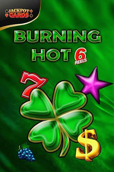 Burning Hot 6 Reels spilleautomat på Kingmaker